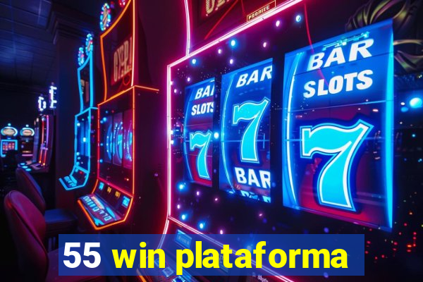 55 win plataforma